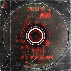 VICTIM OF PHONK