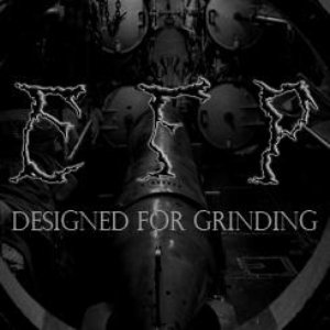 Designed for Grinding