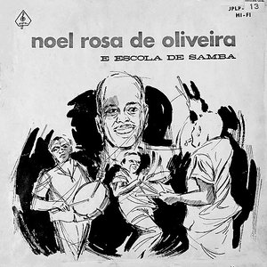 Noel Rosa E... Escola de Samba