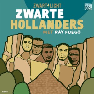 Zwarte Hollanders (feat. Ray Fuego) - Single