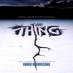 The Thing - Original Motion Picture Soundtrack