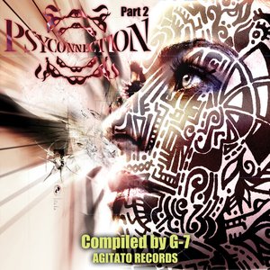 Psyconnection Part 2 – compiled by G-7