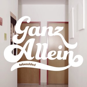 Ganz Allein - Single