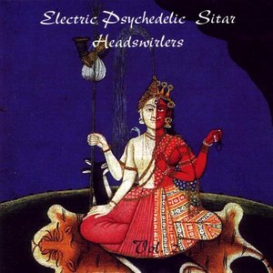 Electric Psychedelic Sitar Headswirlers Vol.2
