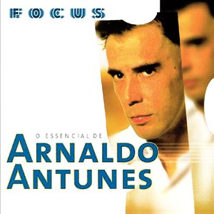 O Essencial de Arnaldo Antunes