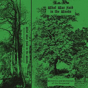 Memories and Memorials of the Deepwood