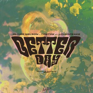 Better Day (nowifi & Sirprice Remix)