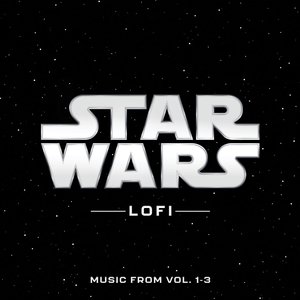 Star Wars Lofi: Music From Vol. 1-3