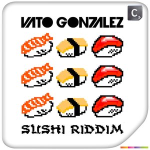 Sushi Riddim