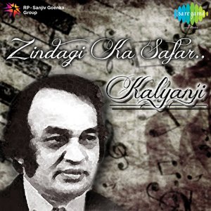 Zindagi Ka Safar - Kalyanji