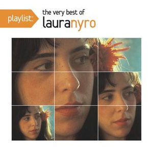 Playlist: The Very Best Of Laura Nyro