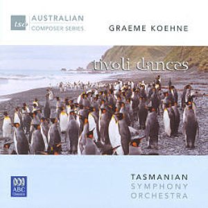 Graeme Koehne: Tivoli Dances