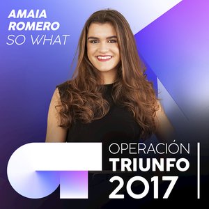 So What (Operación Triunfo 2017)