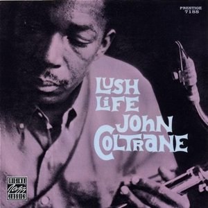 Lush Life (Rudy Van Gelder Remaster)