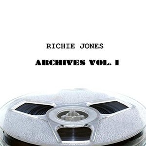 Richie Jones Archives, Vol. 1