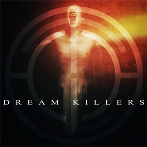 Dream Killers