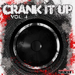 Crank It Up Vol. 4