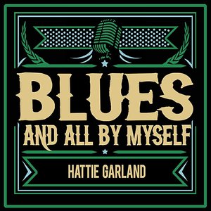 Blues and All by Myself