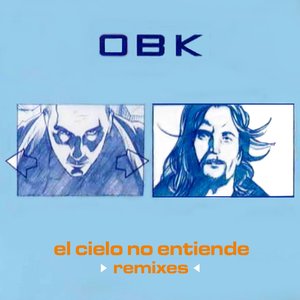 El Cielo No Entiende Remixes