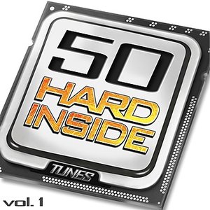 50 Hard Inside Tunes, Vol. 1 - 50 Hardstyle 2012 - 2013 Hard Techno Electro Anthems