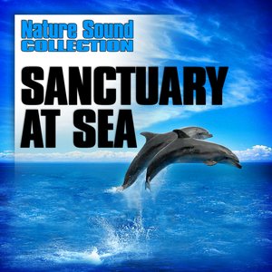 Sanctuary at Sea (Nature Sounds)