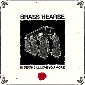 IN DEATH (I'LL LOVE YOU MORE)
