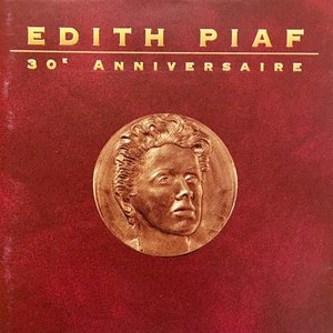 Edith Piaf: Le siècle d'or