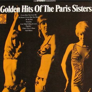 Golden Hits of the Paris Sisters