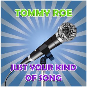 Just Your Kind of Song