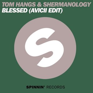 Blessed (Avicii Edit)