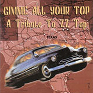 Nicky Moore - Gimme All Your Top - A Tribute To Zz Top - Zortam Music
