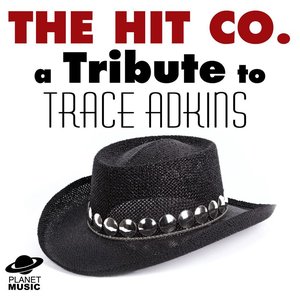 A Tribute to Trace Adkins