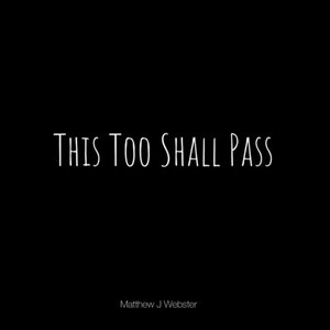 This Too Shall Pass