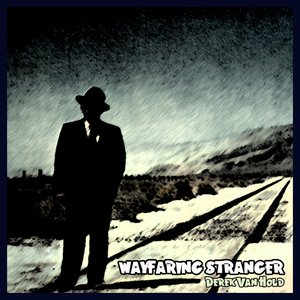 Wayfaring Stranger