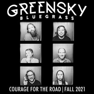 Courage For The Road: Fall 2021 (Live)