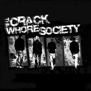 Avatar for The Crack Whore Society