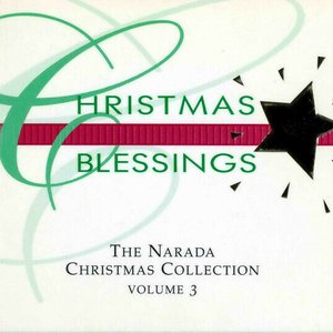 Christmas Blessings (The Narada Christmas Collection)