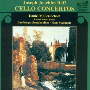 Raff, J.: Cello Concertos Nos. 1 and 2 / Fantasiestucke, Op. 86, No. 1 / Duo for Cello and Piano