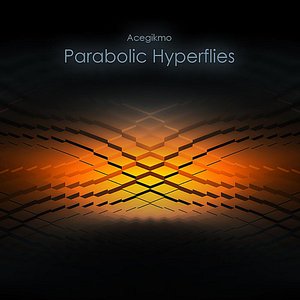 Parabolic Hyperflies