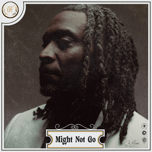 Artwork for Might Not Go