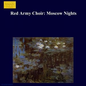 Red Army Choir: Moscow Nights