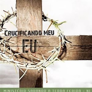 Crucificando Meu Eu