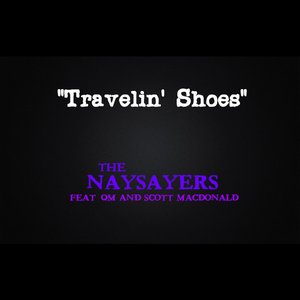 Travelin' Shoes (feat. QM & Scott Macdonald) - Single