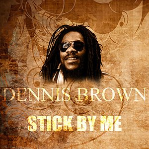 Stick By Me