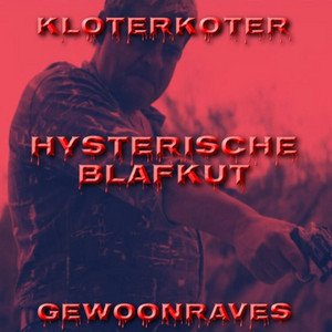 Hysterische Blafkut - Single