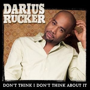Immagine per 'Don't Think I Don't Think About It'