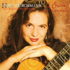 Suite Orientale - Nora Buschmann Plays Bogdanovic and Domeniconi