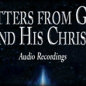 Image for 'Letters from God and His Christ: Audio Recordings'