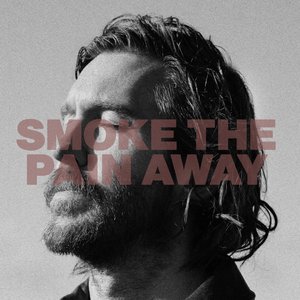 SMOKE THE PAIN AWAY - Single