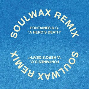 A Hero's Death (Soulwax Remix) - Single
